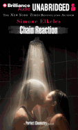 Chain Reaction - Elkeles, Simone, and Hernandez, Roxanne (Read by), and Kisic, Blas (Read by)