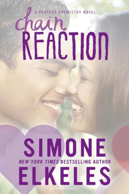 Chain Reaction - Elkeles, Simone