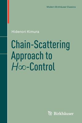 Chain-Scattering Approach to H -Control - Kimura, Hidenori