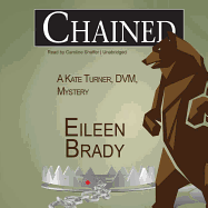 Chained: A Kate Turner, D.V.M., Mystery