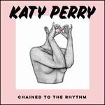 Chained to the Rhythm