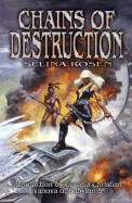 Chains of Destruction - Rosen, Selina