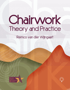 Chairwork: Theory and Practice