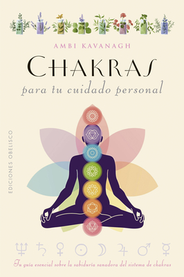 Chakras Para Tu Cuidado Personal - Kavanagh, Ambi