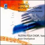 Chakrulo World Folk Heritage