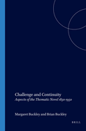 Challenge and Continuity: Aspects of the Thematic Novel 1830-1950