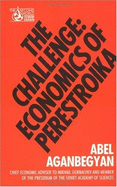 Challenge: Economics of Perestroika
