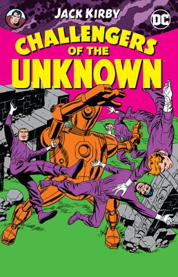 Challengers of the Unknown by Jack Kirby - 