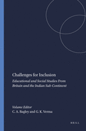 Challenges for Inclusion: Educational and Social Studies from Britain and the Indian Sub-Continent