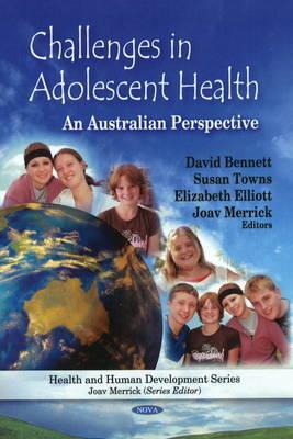 Challenges in Adolescent Health - Bennett, David L