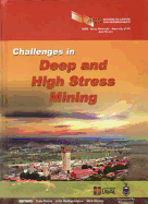 Challenges in Deep and High Stress Mining - Australian Centre for Geomechanics