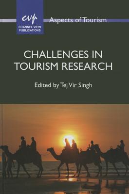 Challenges in Tourism Research - Singh, Tej Vir (Editor)