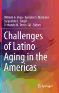 Challenges of Latino Aging in the Americas