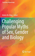 Challenging Popular Myths of Sex, Gender and Biology