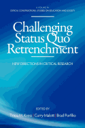 Challenging Status Quo Retrenchment: New Directions in Critical Research