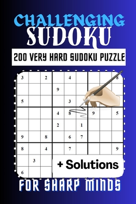 Challenging Sudoku for sharp minds - Josephson, Dave