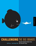 Challenging the Big Brands: How New Brands Win Market Share with Innovative Design - Evans, Judith, and Cullen, Cheryl Dangel