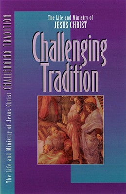 Challenging Tradition - The Navigators (Creator)