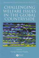 Challenging Welfare Issues in the Global Countryside - Giarchi, George Giacinto (Editor)