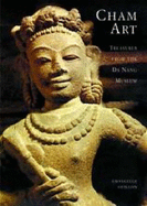 Cham Art: Treasures of the Da Nang Museum, Vietnam