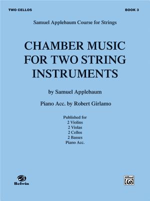 Chamber Music for Two String Instruments, Bk 3: 2 Cellos - Applebaum, Samuel