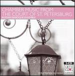 Chamber Music from the Court of St. Petersburg