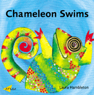 Chameleon Swims - Hambleton, Laura