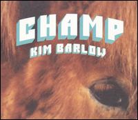 Champ - Kim Barlow