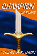Champion in Flight: Book 2 of the Champion Trilogy
