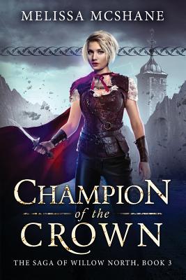 Champion of the Crown - McShane, Melissa