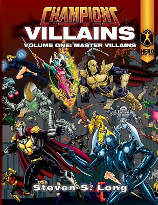 Champions Villains Volume One: Master Villains - Long, Steven S