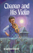 Chanan and His Violin: And Other Stories