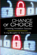 Chance or Choice: Unlocking Innovation Success