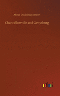Chancellorsville and Gettysburg