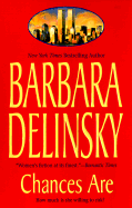 Chances Are - Delinsky, Barbara