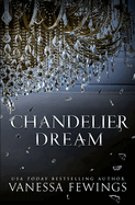 Chandelier Dream
