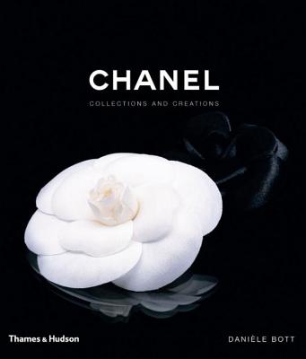 Chanel: Collections and Creations - Bott, Danile