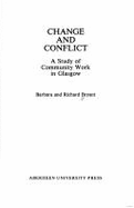 Change and Conflict: A Study of Community Work in Glasgow