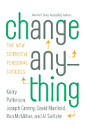 Change Anything: The New Science of Personal Success