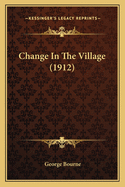 Change in the Village (1912)