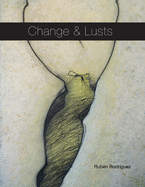 Change & Lusts: Rub?n Rodr?guez
