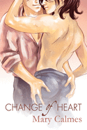 Change of Heart: Volume 1