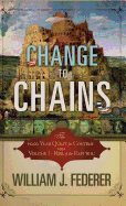 Change to Chains: The 6000 Year Quest for Global Control
