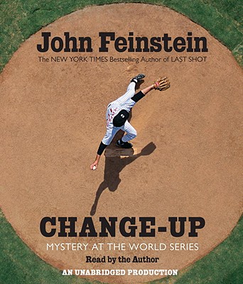 Change-Up: Mystery at the World Series - Feinstein, John (Read by)