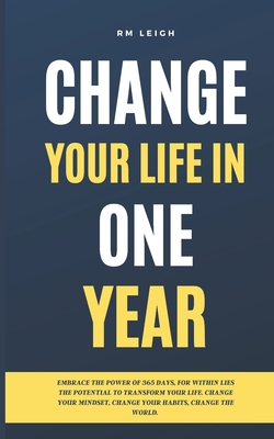 Change your life in one year - Leigh, Rm