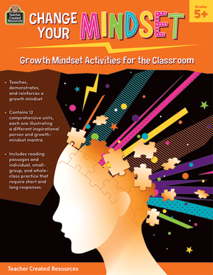 Change Your Mindset: Growth Mindset Activities for the Classroom (Gr. 5+) - Chagollan, Samantha