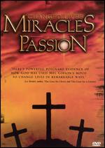 Changed Lives: Miracles of the Passion - 