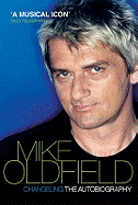 Changeling: The Autobiography of Mike Oldfield