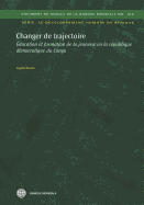 Changer de Trajectoire: Education Et Formation de La Jeunesse En La Republique Democratique Du Congo