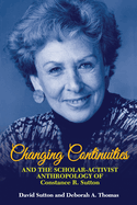 Changing Continuities and the Scholar-Activist Anthropology of Constance R. Sutton